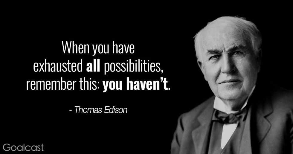 Top 20 Thomas Edison Quotes to Motivate You to Never Quit - Goalcast