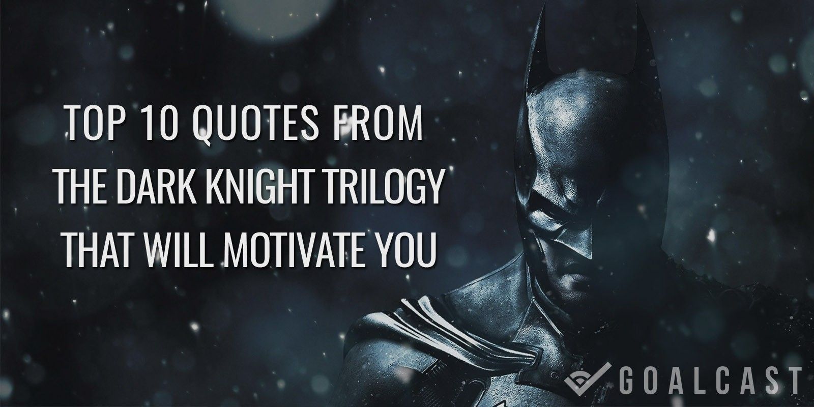 Top 10 Quotes From Batman Dark Knight Trilogy That Will 