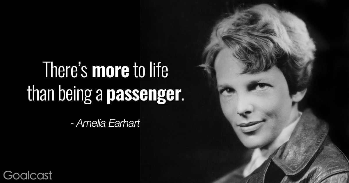 18 Amelia Earhart Quotes To Inspire You To Soar Goalcast 