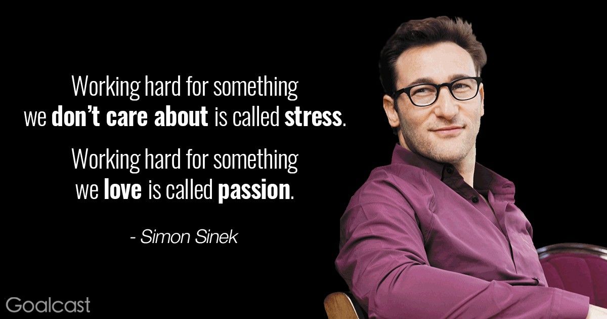 Top 20 Simon Sinek Quotes That Reveal the Hard Truths About Success | Goalcast