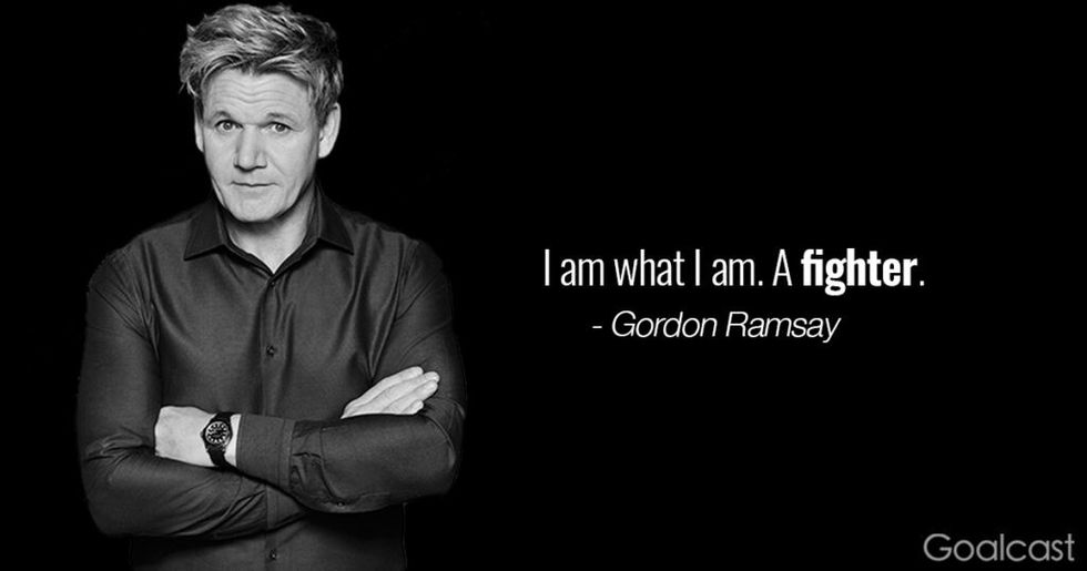 15 Gordon Ramsay Quotes to Help You Perform at Your Best - Goalcast