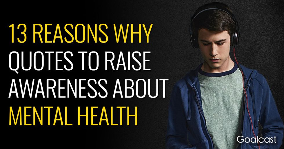 13 Reasons Why Quotes to Raise Awareness about Mental 