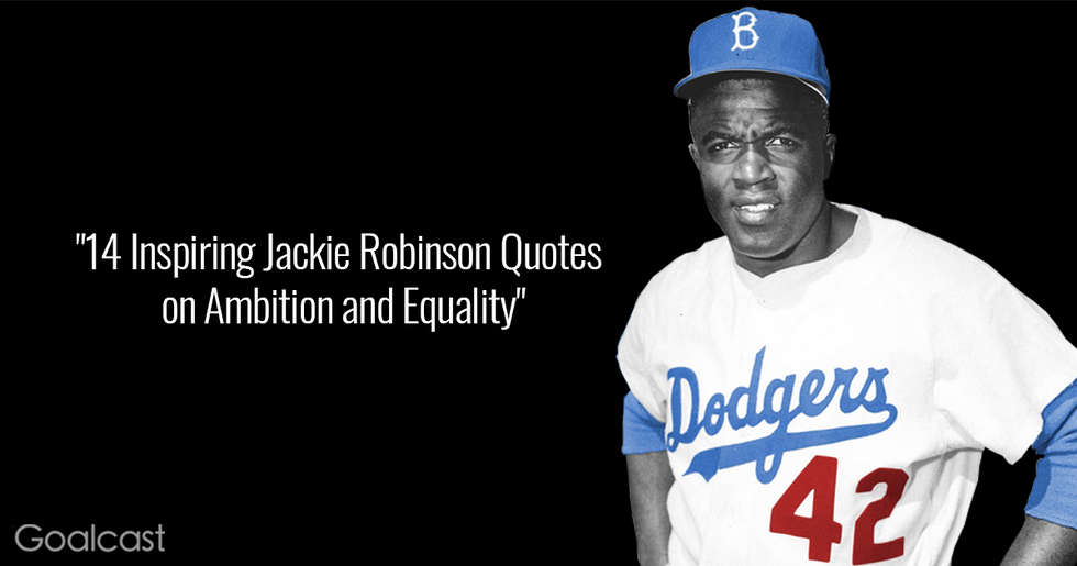 17 Powerful Jackie Robinson Quotes on Life, Success, and Equality