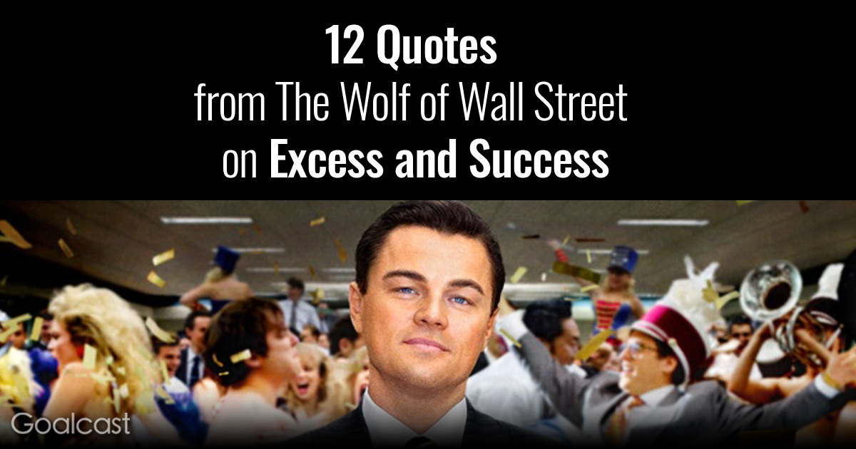 wolf of wall street quotes about success