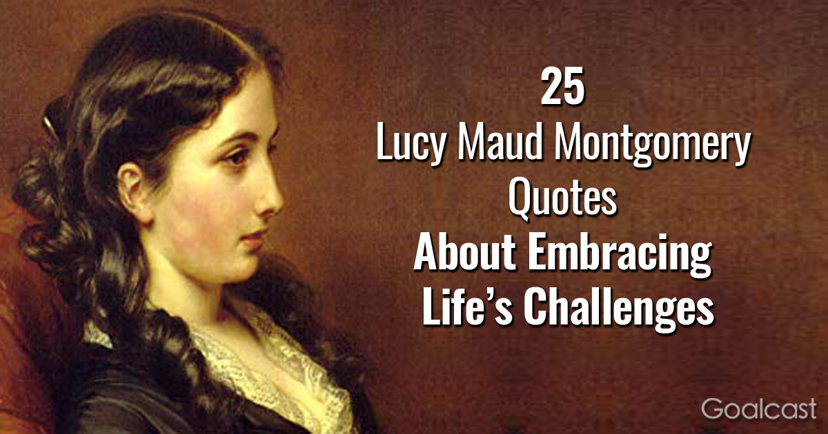 Lucy Maud Montgomery - We should regret our mistakes and