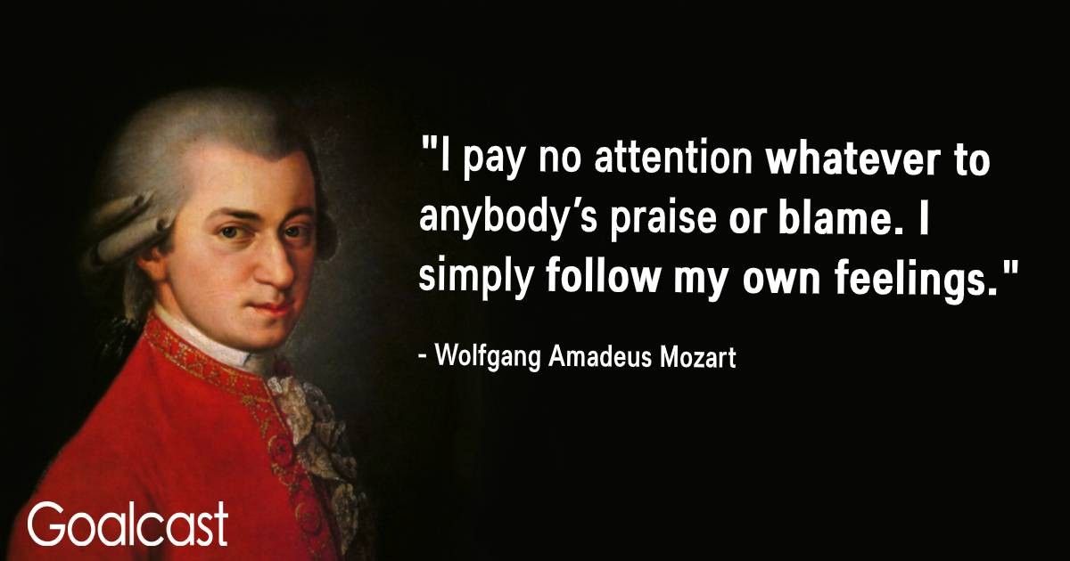 20 Wolfgang Amadeus Mozart Quotes on What Makes a Genius | Goalcast