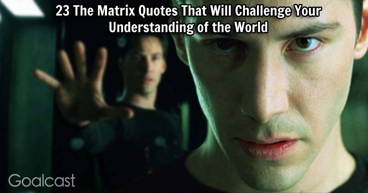 matrix quotes